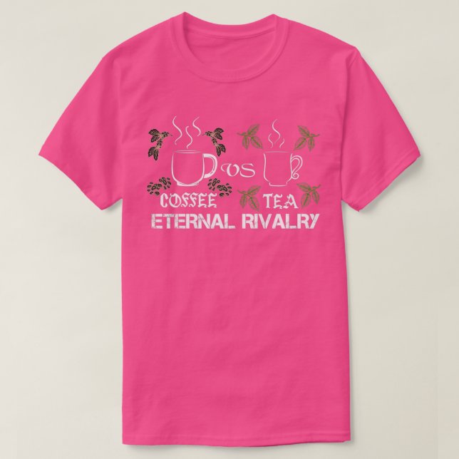 witziger Kaffee gegen Tee ewige Rivalität (Design vorne)