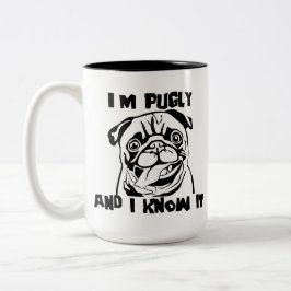 Witziger Mops, ich bin hässlich und ich weiß, es H Zweifarbige Tasse