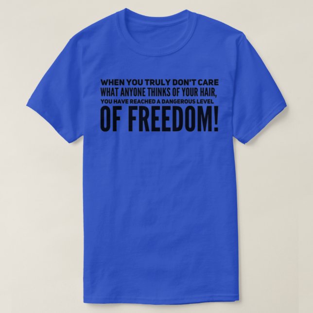 witziger Slogan für Salon oder Arbeitsplatz T-Shirt (Design vorne)