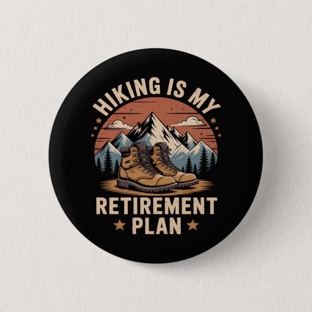 Witziger Spruch zum Wanderrentenplan Button (Vorderseite)