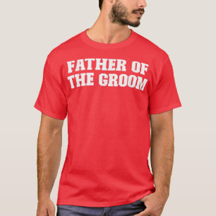 Witziger Vater des Bräutigams, lustiger Papa T-Shirt