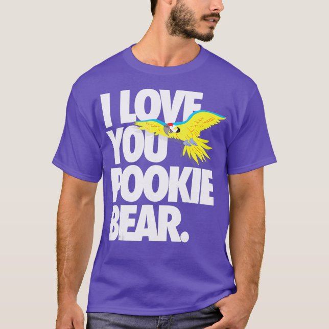 Witziger Vortrag Papagei I Liebe Dein Pookie-Bär T-Shirt (Vorderseite)