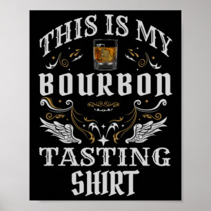 Witziger Whiskey, das ist mein Bourbon-Verkostung Poster