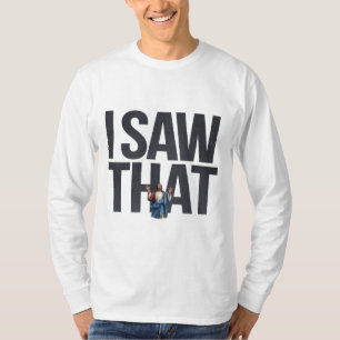 Witziger Zitat Jesus Meme, sah ich, dass Jesus T-Shirt