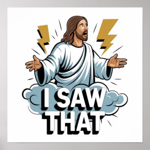 Witziger Zitat Jesus Meme sah ich dieses Christlic Poster
