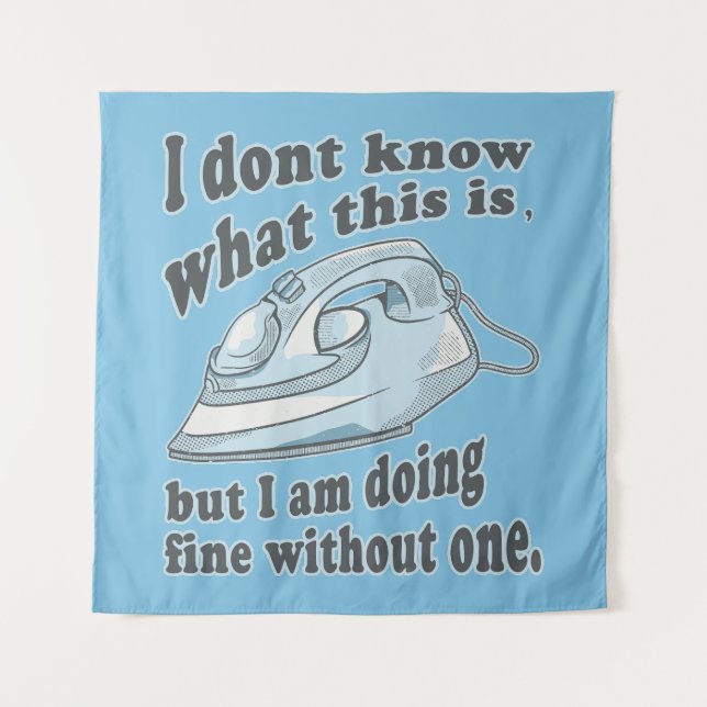 Witziges Bügeldesign Ich hasse Bügeln Wandteppich (Vorderseite)