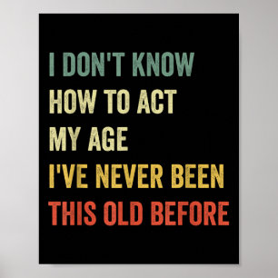Witziges Cooles Sprichwort Design Ich weiß nicht, Poster