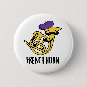 Witziges französisches Horn Musik Instrument Pun  Button