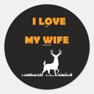 Witziges Geschenk ich Liebe es, wenn meine Ehefrau Runder Aufkleber