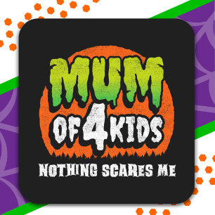 Witziges Halloween Nichts spart mir Mama 4 Kinder Quadratischer Aufkleber