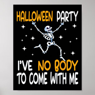 Witziges Halloween-Party, das ich nicht mitbringen Poster