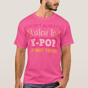 Witziges koreanisches K-Pop Zitat, das ich nicht i T-Shirt