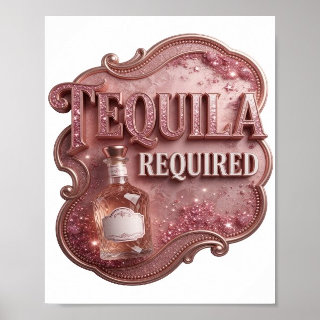 Witziges Pink TEQUILA ERFORDERLICH Textdesign Poster (Vorne)