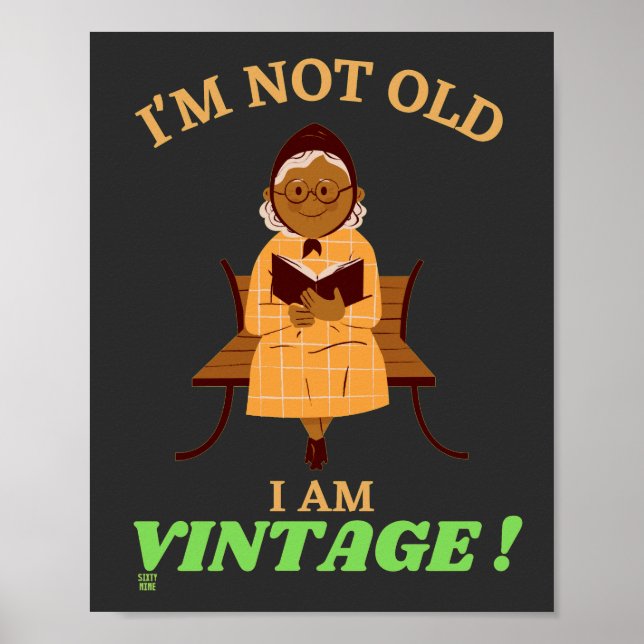 witziges Poster "ICH BIN NICHT ALT...2" (Vorne)