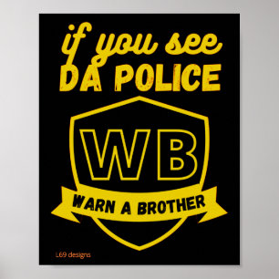 witziges Poster "WARN A BRO..."