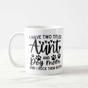 Witziges Sprichwort Ich habe zwei Titeln Tante und Kaffeetasse