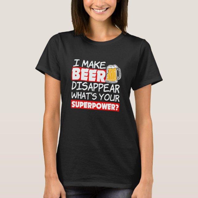 Witziges Zitat, das ich Bier verschwinden lassen l T-Shirt (Vorderseite)