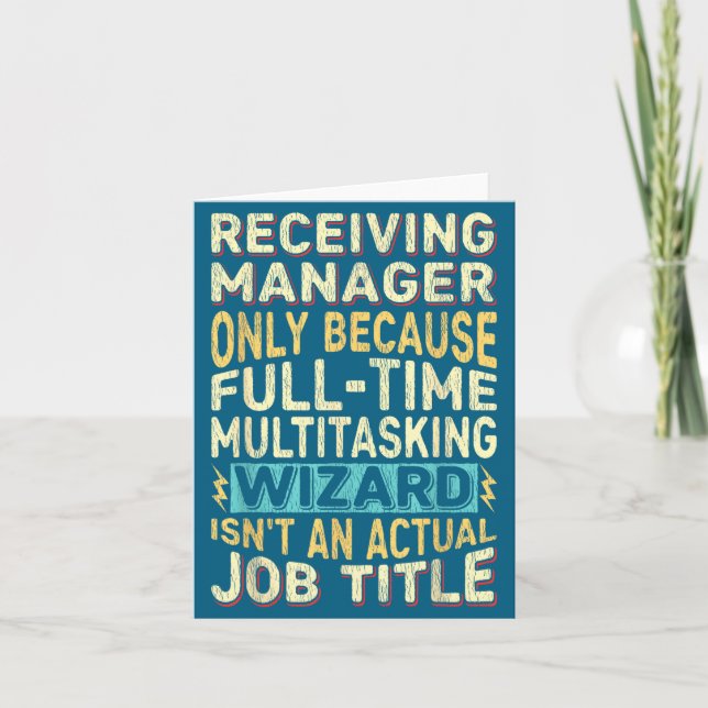 Wizard Job Title Quote - Funny Receiving Manager  Karte (Vorderseite)