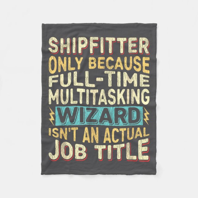 Wizard Job Title Quote - Funny Shipfitter  Fleecedecke (Vorderseite)