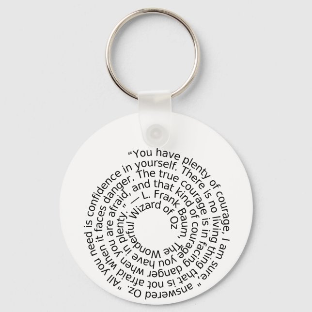 Wizard of Oz courage quote keychain Schlüsselanhänger (Vorderseite)