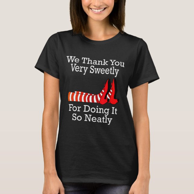 Wizard Of Oz - We Thank You Very Sweetly  T-Shirt (Vorderseite)