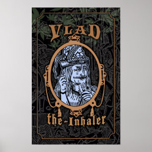 Wlad der Inhalator Weed Vampir Humor Poster