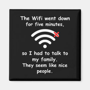 WLAN Ausgefallen Mit Familie Reden Lustiger Teenag Magnet