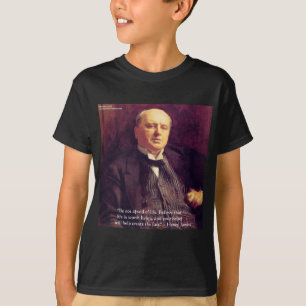 Wm James "Ein Leben, das es wert ist, gelebt zu we T-Shirt