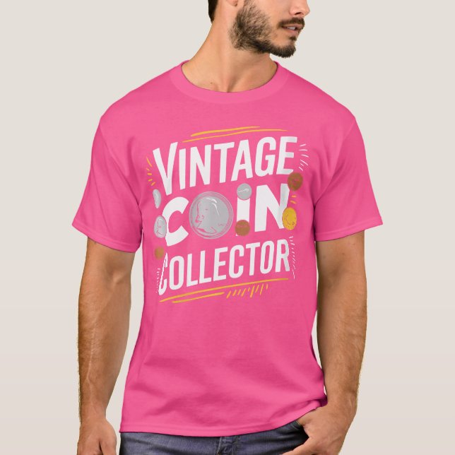 Wo Coin Collector Coin Collecting And Numismatist T-Shirt (Vorderseite)