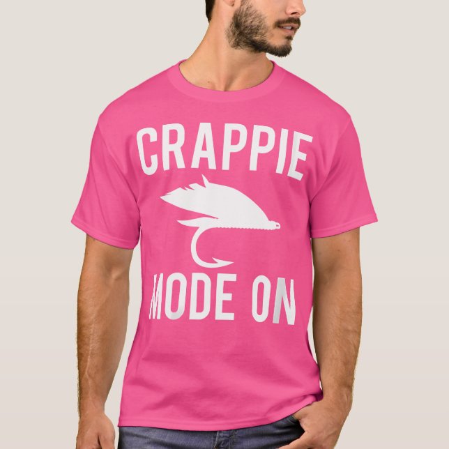 Wo Crappie Mode on Fisherman T-Shirt (Vorderseite)