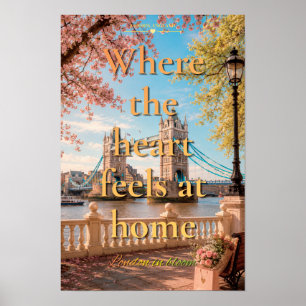 Wo das Herz sich Zuhause fühlt London Frühling Kun Poster