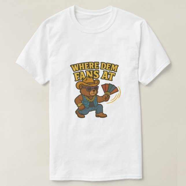 Wo der Fans an - Hip Hop Cowboy Teddy Bear T-Shirt (Design vorne)