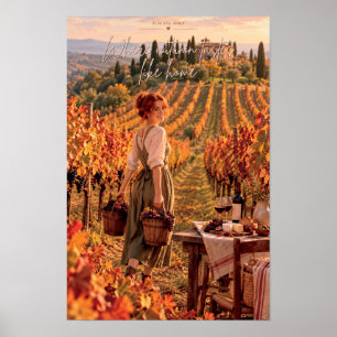 Wo der Herbst wie Zuhause schmeckt Toskana Italien Poster