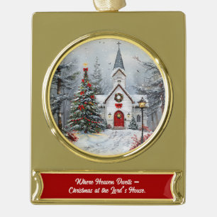 Wo der Himmel wohnt Weihnachten im Haus des Herrn Banner-Ornament Gold