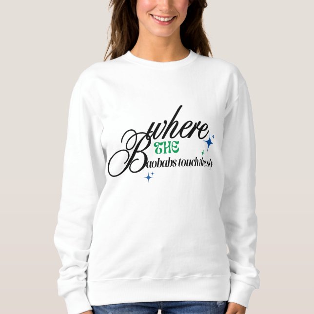 Wo die Baobabs den Himmel berühren - Madagaskar Sweatshirt (Vorderseite)