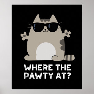 Wo die Pawty im sonnigen Party Cat dunkle BG Poster