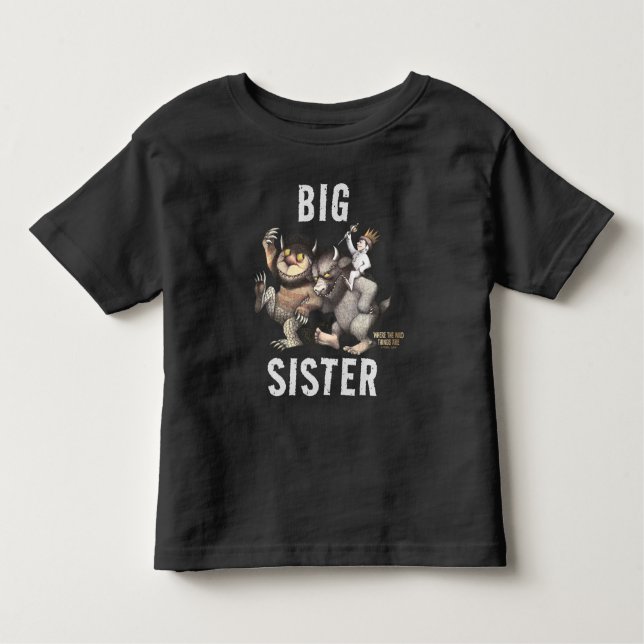 Wo die wilden Dinge sind | Big Sister Kleinkind T-shirt (Vorderseite)