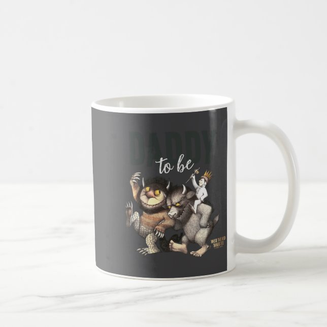 Wo die wilden Kerle sind Daddy To Be  Kaffeetasse (Rechts)