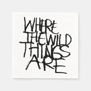 Wo die wilden Kerle wohnen Handschrift Serviette