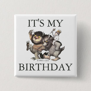 Wo die wilden Kerle wohnen Ich habe Geburtstag Button