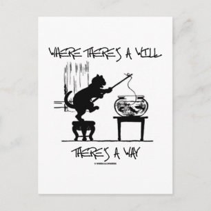 Wo ein Wille ist, gibt es einen Weg (Katzenhöhe) Postkarte