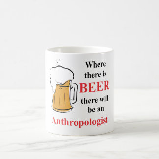 Wo es Bier - Anthropologe gibt Tasse