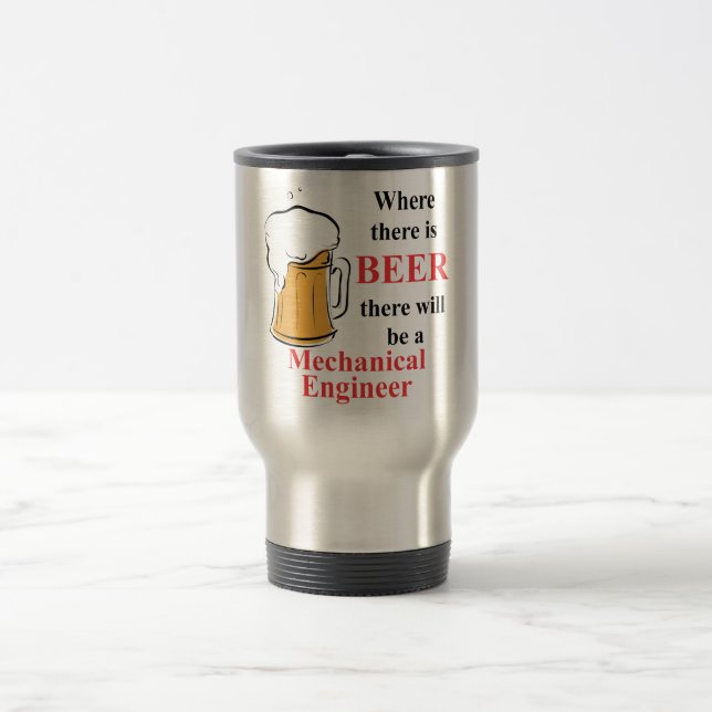 Wo es Bier - Maschinenbauingenieur gibt Reisebecher (Mittel)