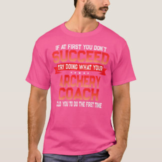 Wo Fun Archery Coach Funny Coaches Zitat T-Shirt