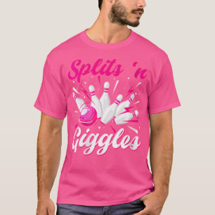 Wo Funny Splits 'N Giggles Bowling Team Niedlich B T-Shirt