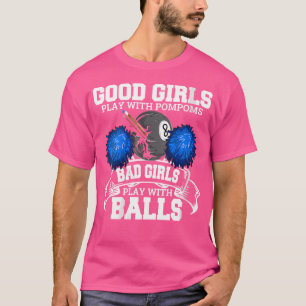 Wo Good Girls Bad Girls Pool Billard Funn T-Shirt