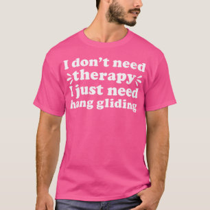 Wo Hanggleiten Ich liebe Hanggleiten Lustiges Hang T-Shirt