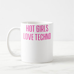 Wo heiße Mädchen Techno lieben Lustiger Edm Kaffeetasse