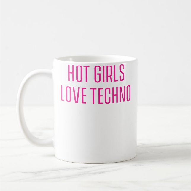 Wo heiße Mädchen Techno lieben Lustiger Edm Kaffeetasse (Links)