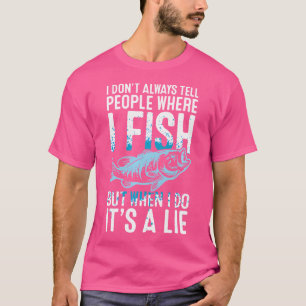 Wo ich Fisher Fish Rod Angler Fisherman Fish T-Shirt